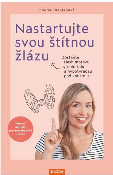 Nastartujte svou štítnou žlázu